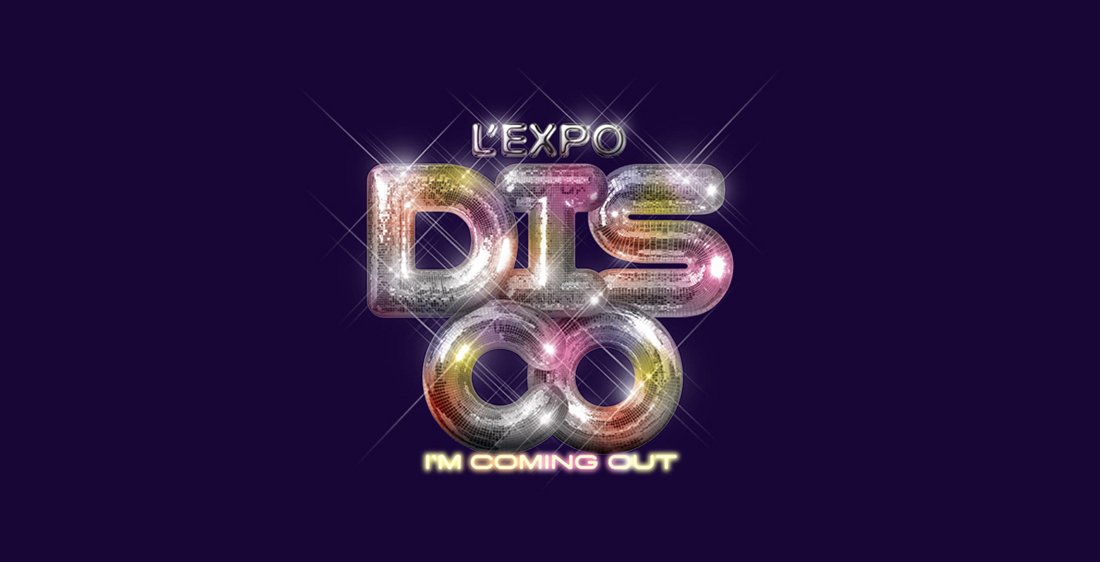 L’expo Disco, I’m coming out