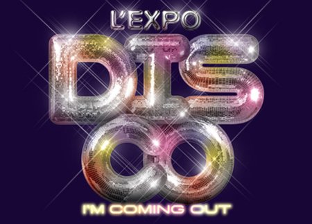 L’expo Disco, I’m coming out